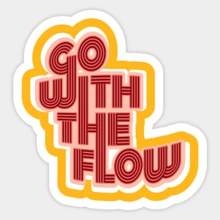 Go With The Flow Sticker